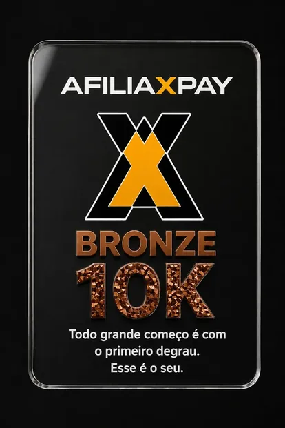 Placa AfiliaxPay Bronze — faturamento de 10K