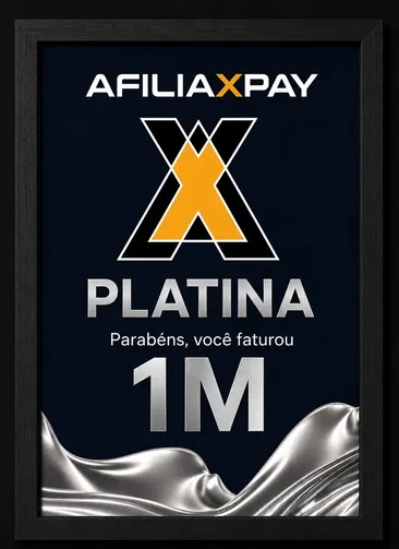 Placa AfiliaxPay Platina — faturamento de 1M